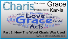 How Charis Was Used In Scripture