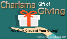 Has Guilt Clouded Your Giving?